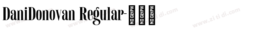 DaniDonovan Regular字体转换